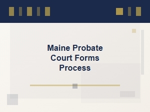 Maine Inheritance Tax Guidelines for Probate Forms